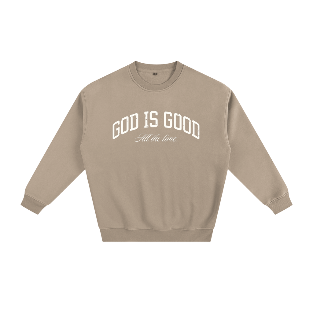 God is Good All the Time Sweater (Psalm 100:5)